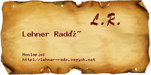 Lehner Radó névjegykártya